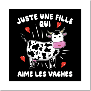 Juste une fille qui aime les vaches Posters and Art